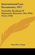 Cover: International Law Documents, 1917 - Kessinger Publishing