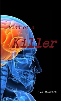 Abbildung von: Mind of a Killer - Lulu.com