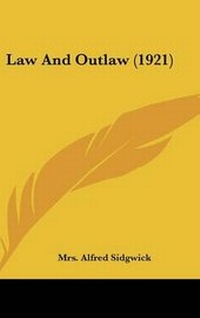 Abbildung von: Law and Outlaw (1921) - Kessinger Publishing