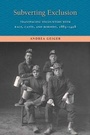 Cover: Subverting Exclusion - Yale University Press