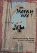 Cover: The Moray Way and the Ben Macdui Trail - Lulu.com