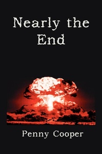 Enlarge image Cover: Nearly the End - AuthorHouse