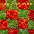 Cover: Peruvian Featherworks - Yale University Press