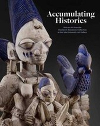 Enlarge image Cover: Accumulating Histories - Yale University Press