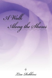 Enlarge image Cover: A Walk Along the Shores - Authorhouse