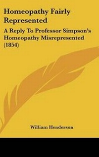 Abbildung von: Homeopathy Fairly Represented - Kessinger Publishing