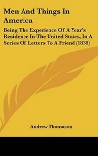 Enlarge image Cover: Men and Things in America - Kessinger Publishing