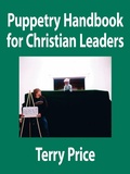 Cover: Puppetry Handbook for Christian Leaders - AuthorHouse