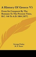 Cover: A History Of Greece V5 - Kessinger Publishing
