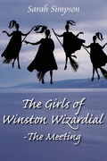 Cover: The Girls of Winston Wizardial-The Meeting - AuthorHouse