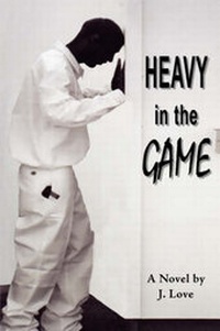 Enlarge image Cover: Heavy in the Game - Authorhouse
