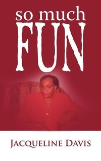 Enlarge image Cover: So Much Fun - Authorhouse