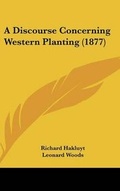 Cover: A Discourse Concerning Western Planting (1877) - Kessinger Publishing