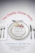 Cover: The Deadly Dinner Party - Yale University Press