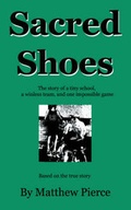 Cover: Sacred Shoes - Authorhouse