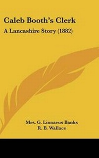 Enlarge image Cover: Caleb Booth's Clerk - Kessinger Publishing