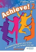 Cover: Achieve! Students Book 2: Student Book 2: An English course for the Caribbean Learner - Pearson Education Limited