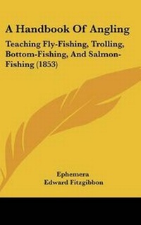 Enlarge image Cover: A Handbook Of Angling - Kessinger Publishing
