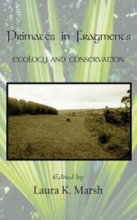 Enlarge image Cover: Primates in Fragments - Kluwer Academic/Plenum Publishers
