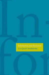 Enlarge image Cover: Information and Exclusion - Yale University Press