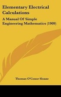 Cover: Elementary Electrical Calculations - Kessinger Publishing