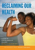 Cover: Reclaiming Our Health - Yale University Press