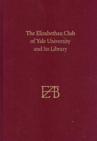 Enlarge image Cover: The Elizabethan Club of Yale University and Its Library - Yale University Press