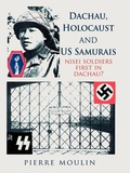 Cover: Dachau, Holocaust, and US Samurais - AuthorHouse