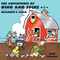 Cover: The Adventures of Dino and Spike - AuthorHouse