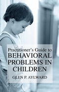 Cover: Practitioner's Guide to Behavioral Problems in Children - Kluwer Academic/Plenum Publishers