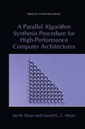 Cover: A Parallel Algorithm Synthesis Procedure for High-Performance Computer Architectures - Springer