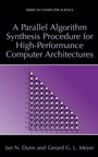 Cover: A Parallel Algorithm Synthesis Procedure for High-Performance Computer Architectures - Springer