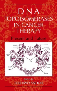 Abbildung von: DNA Topoisomerases in Cancer Therapy - Springer