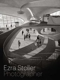 Cover: Ezra Stoller, Photographer - Yale University Press