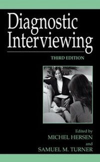 Enlarge image Cover: Diagnostic Interviewing - Kluwer Academic / Plenum Publishers