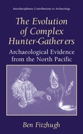 Cover: The Evolution of Complex Hunter-Gatherers - Kluwer Academic/Plenum Publishers