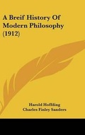 Cover: A Breif History Of Modern Philosophy (1912) - Kessinger Publishing