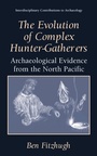 Cover: The Evolution of Complex Hunter-Gatherers - Kluwer Academic/Plenum Publishers