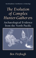 Cover: The Evolution of Complex Hunter-Gatherers - Kluwer Academic/Plenum Publishers