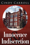Cover: Innocence and Indiscretion - AuthorHouse