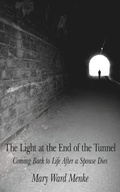 Cover: The Light at the End of the Tunnel - Authorhouse