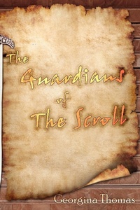 Enlarge image Cover: "The Guardians of The Scroll" - AuthorHouse