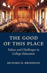 Enlarge image Cover: The Good of This Place - Yale University Press