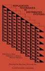 Cover: Replication Techniques in Distributed Systems - Springer