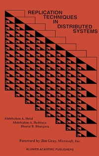 Enlarge image Cover: Replication Techniques in Distributed Systems - Springer