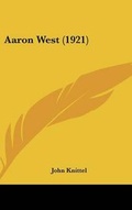 Cover: Aaron West (1921) - Kessinger Publishing