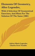 Cover: Elements of Geometry, After Legendre, - Kessinger Publishing
