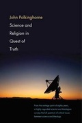 Cover: Science and Religion in Quest of Truth - Yale University Press