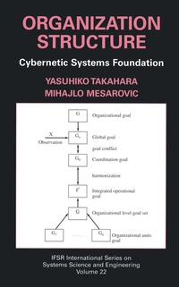 Enlarge image Cover: Organization Structure: Cybernetic Systems Foundation - Kluwer Academic / Plenum Publishers