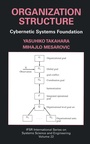 Cover: Organization Structure: Cybernetic Systems Foundation - Springer